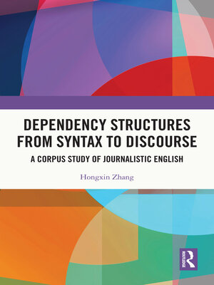 cover image of Dependency Structures from Syntax to Discourse